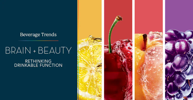 Brain + Beauty: Rethinking Drinkable Function